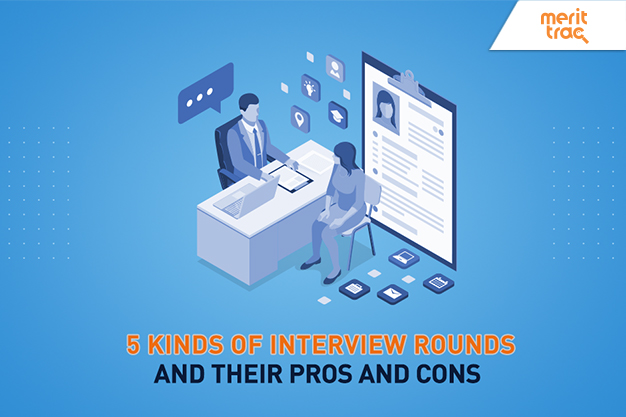 5 Kinds of Interview Rounds and Their Pros and Cons
