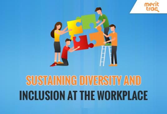 Sustaining Diversity and Inclusion at the Workplace