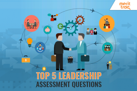 Top 5 Leadership Assessment Questions